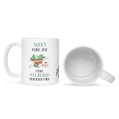 Bedruckte Tasse mit Spruch Meine Pflanzen brauchen mich