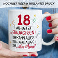 Bedruckte Tasse - Ab jetzt erwachsen 18