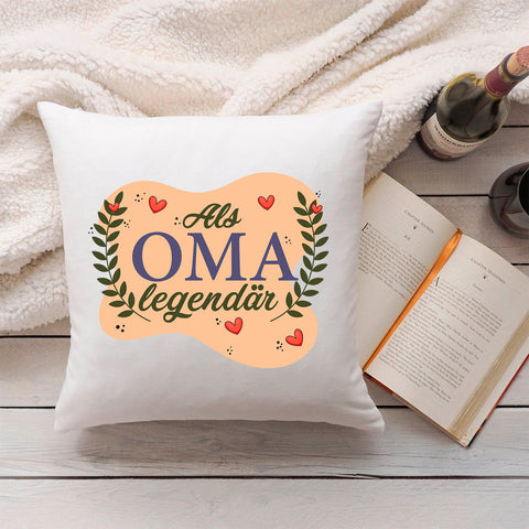 Bedrucktes Kissen mit Spruch Als Oma Legendär