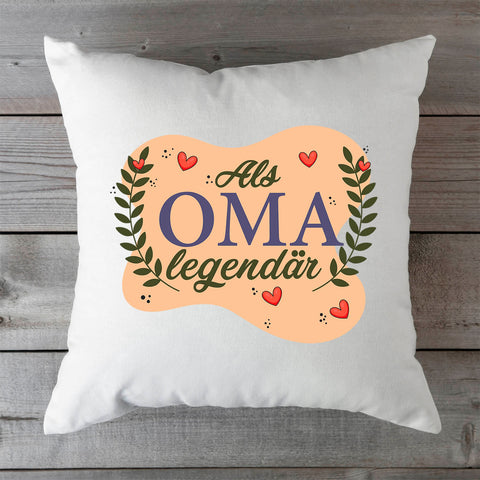 Bedrucktes Kissen mit Spruch Als Oma Legendär