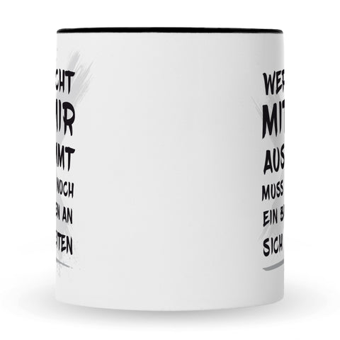 Bedruckte Tasse mit Spruch Wer nicht mit mir auskommt