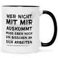 Bedruckte Tasse mit Spruch Wer nicht mit mir auskommt