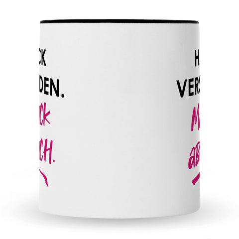 Bedruckte Tasse mit Spruch Hab ick verstanden