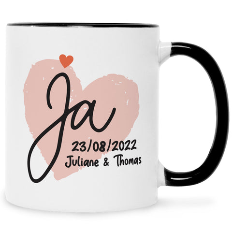 Bedruckte Tasse mit Spruch Wir Sagen Ja