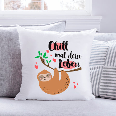 Bedrucktes Kissen mit Spruch Chill mal dein Leben
