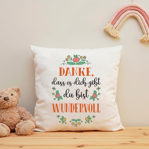 Bedrucktes Kissen mit Spruch Danke, dass es dich gibt du bist wundervoll