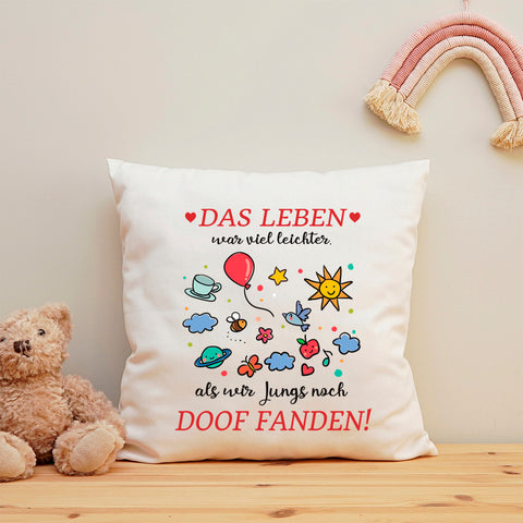 Bedrucktes Kissen mit Spruch Das Leben war leichter