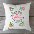 Bedrucktes Kissen mit Spruch Du bist meine Lieblings Freundin