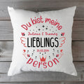 Bedrucktes Kissen mit Motiv Du bist meine Lieblingsperson