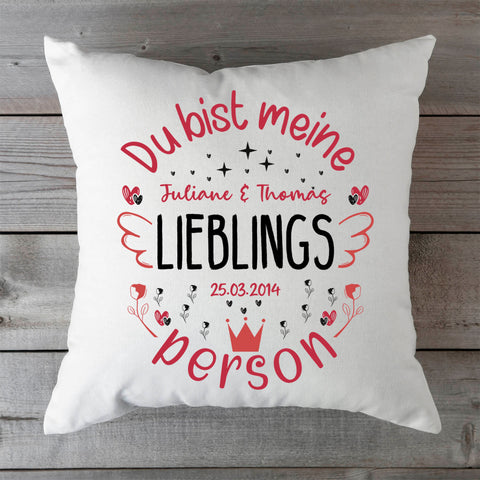 Bedrucktes Kissen mit Motiv Du bist meine Lieblingsperson