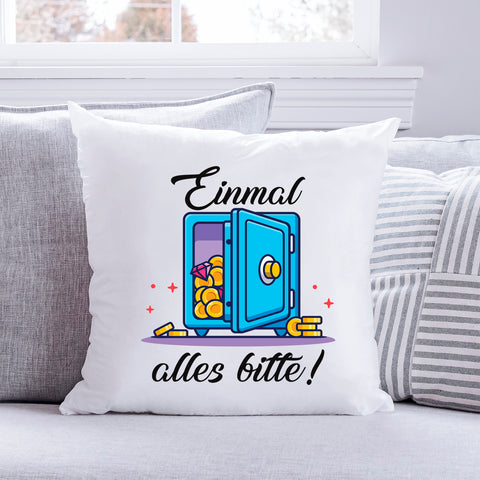 Bedrucktes Kissen mit Spruch Einmal alles bitte