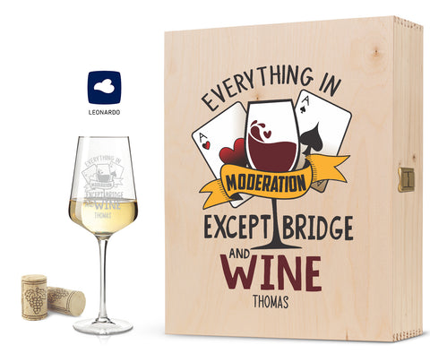 Leonardo Weinglas mit Gravur "Everything in moderation except Bridge and Wine"