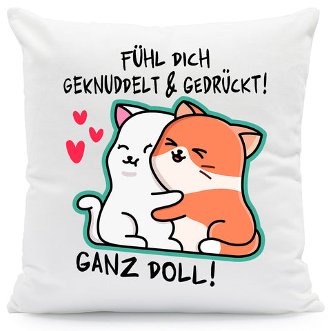 Bedrucktes Kissen mit Spruch Fühl dich geknuddelt und Gedrückt! Ganz Doll
