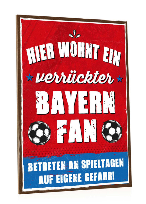 Holzschild mit Spruch - Hier wohnt ein verrückter Fußball Fan