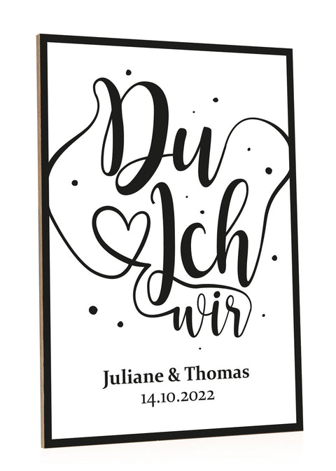 Holzschild Du Ich Wir mit Namen & Datum