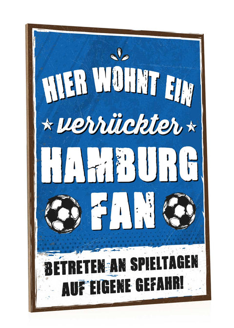 Holzschild mit Spruch - Hier wohnt ein verrückter Fußball Fan