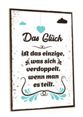 Holzschild Das Glück ist das einzige was sich verdoppelt