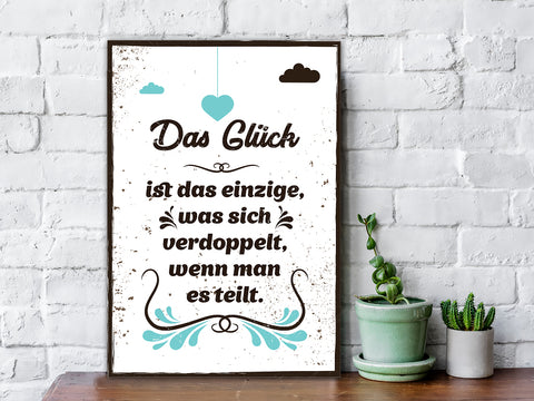 Holzschild Das Glück ist das einzige was sich verdoppelt