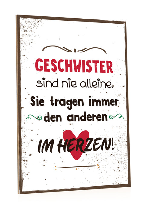 Holzschild Geschwister sind nie alleine