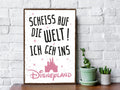 Holzschild mit Spruch - Ich geh ins Disneyland