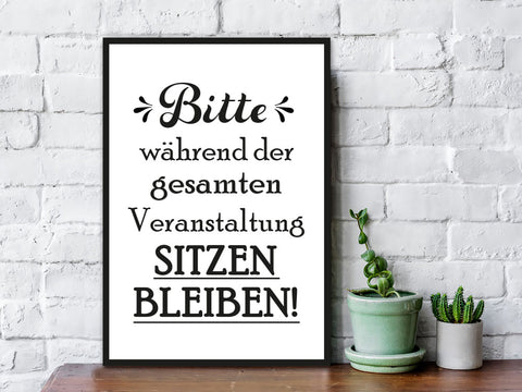 Holzschild Bitte sitzen bleiben