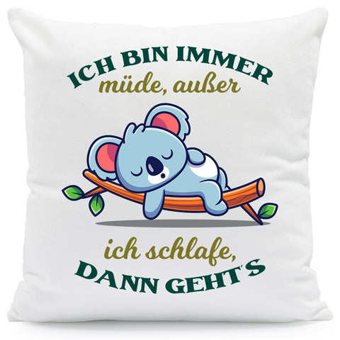 Bedrucktes Kissen mit Spruch Ich bin immer müde