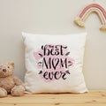 Bedrucktes Kissen mit Spruch the best Mom ever