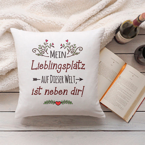 Kissen mit Spruch Mein Lieblingsplatz auf dieser Welt