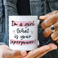 Bedruckte Tasse mit Spruch I'm a girl