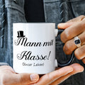 Bedruckte Tasse mit Spruch Mann mit Klasse