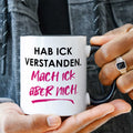 Bedruckte Tasse mit Spruch Hab ick verstanden