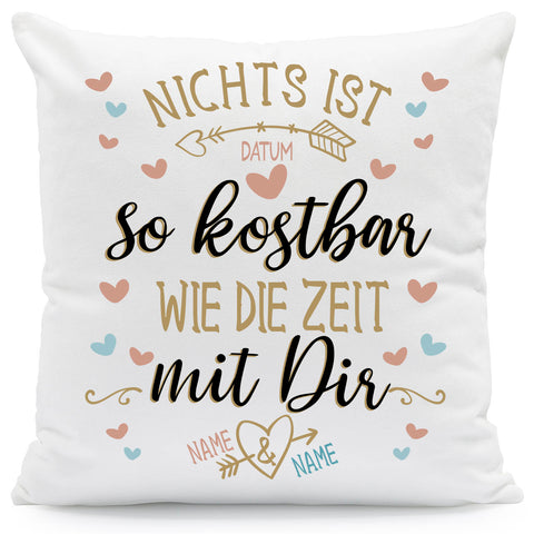 Bedrucktes Kissen mit Motiv Nichts ist so kostbar wie die Zeit mit Dir