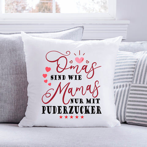Bedrucktes Kissen mit Spruch Omas sind wie Mamas nur mit Puderzucker