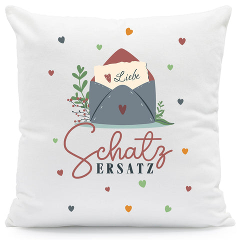 Bedrucktes Kissen mit Spruch Schatz Ersatz