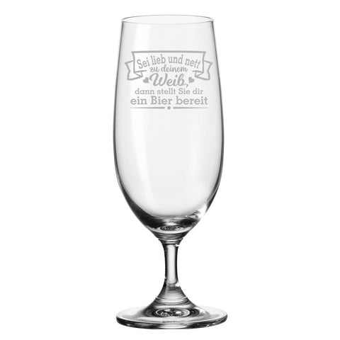 Leonardo Bierglas mit Gravur "Sei lieb und nett zu deinem Weib"