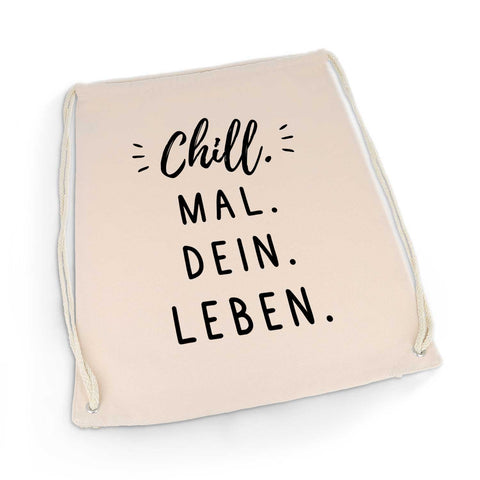 Bedruckter Turnbeutel mit Spruch Chill mal dein Leben