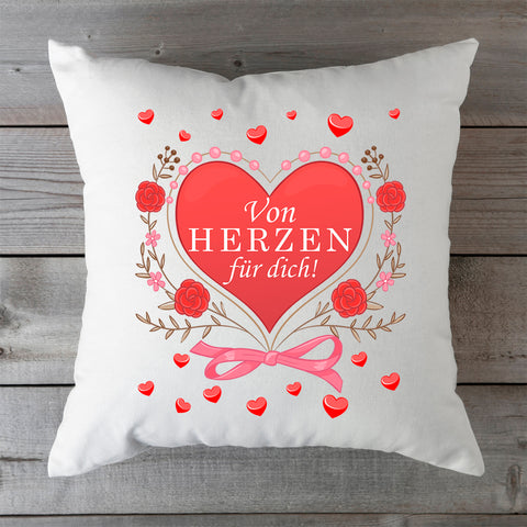 Bedrucktes Kissen mit Spruch Von Herzen für dich