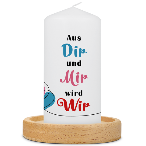 Kleine Kerze "Aus Dir und Mir wird Wir"