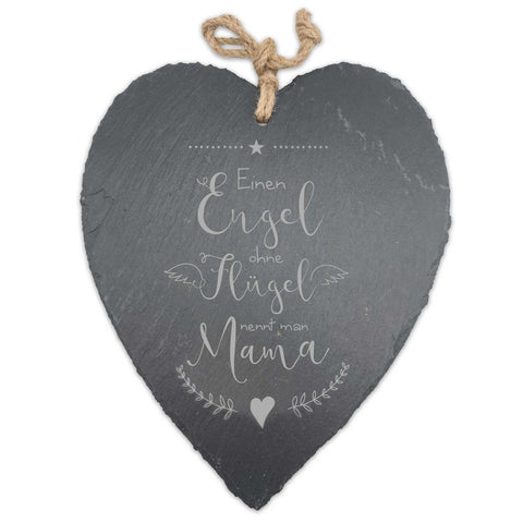 Schieferherz Engel ohne Flügel nennt man Mama