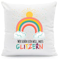 Bedrucktes Kissen mit Spruch Wer schön sein will, muss glitzern