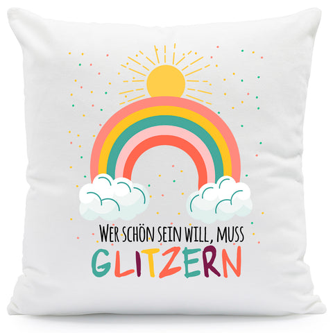 Bedrucktes Kissen mit Spruch Wer schön sein will, muss glitzern