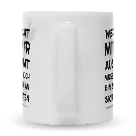 Bedruckte Tasse mit Spruch Wer nicht mit mir auskommt