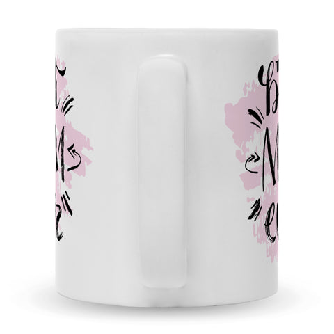 Bedruckte Tasse mit Spruch The best Mom ever