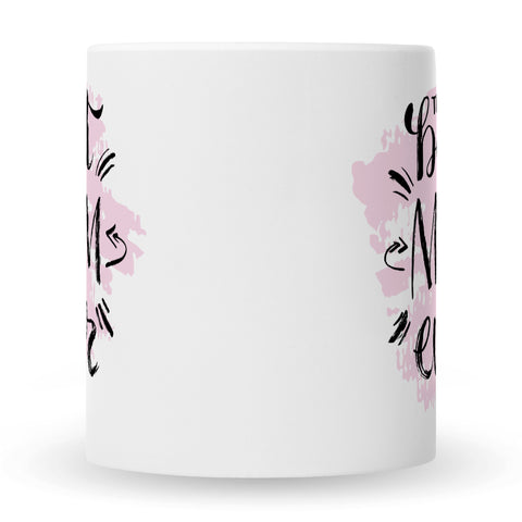 Bedruckte Tasse mit Spruch The best Mom ever