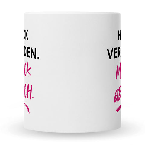 Bedruckte Tasse mit Spruch Hab ick verstanden