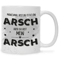 Bedruckte Tasse mit Spruch Du bist mein Arsch