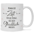 Bedruckte Tasse mit Spruch Nimm dir Zeit