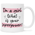 Bedruckte Tasse mit Spruch I'm a girl