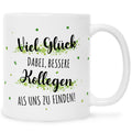 Bedruckte Tasse mit Spruch Bessere Kollegen