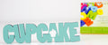 CupCake Deko Schriftzug